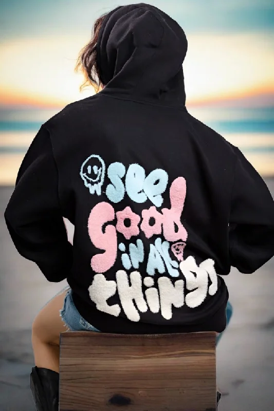 Women's High-End Clothing See Good In All Things Hoodie